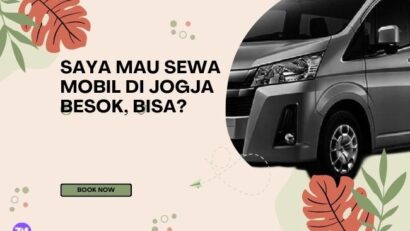 Saya Mau Sewa Mobil di Jogja Besok, Bisa?